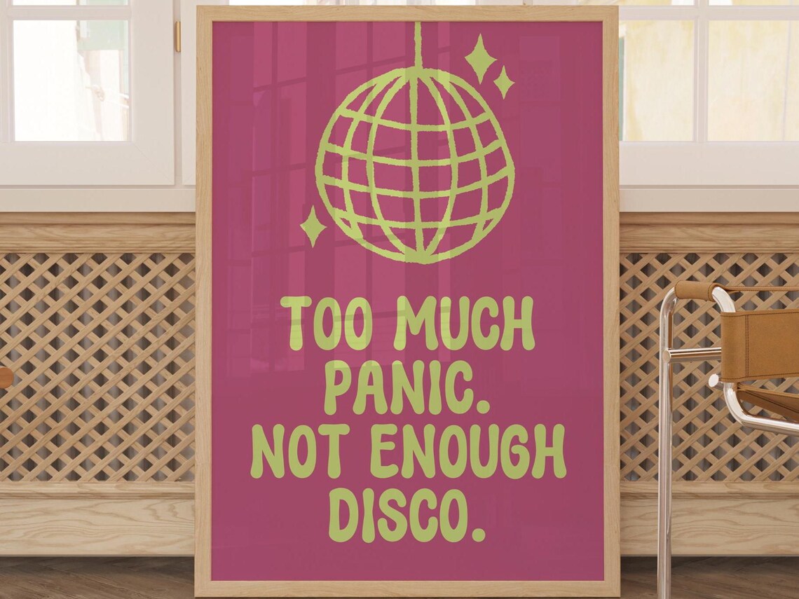 Too Much Panic Not Enough Disco Neon Green Disco Ball Poster