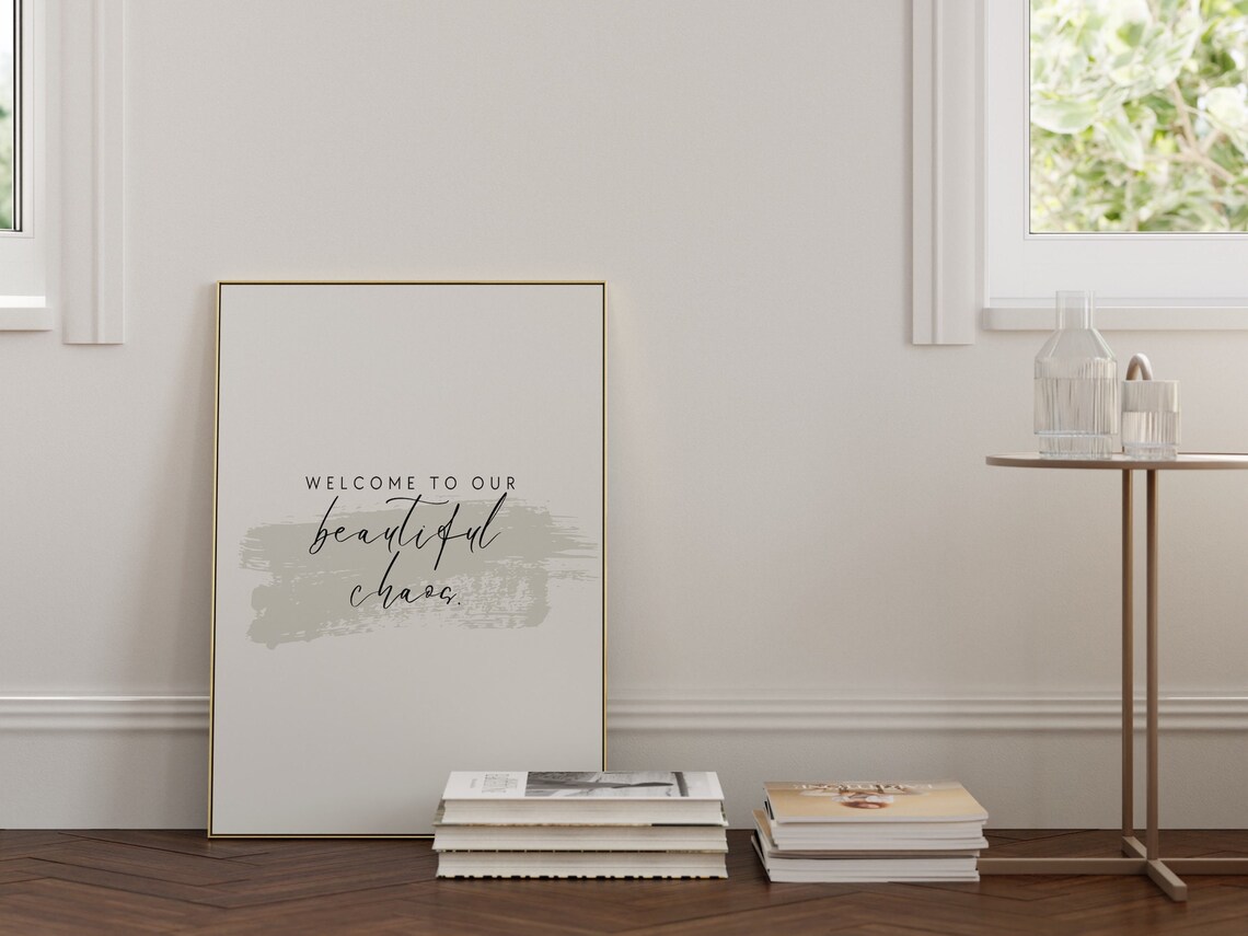 Welcome to Our Beautiful Chaos Brushstroke Poster Neutral Gray - Image 3