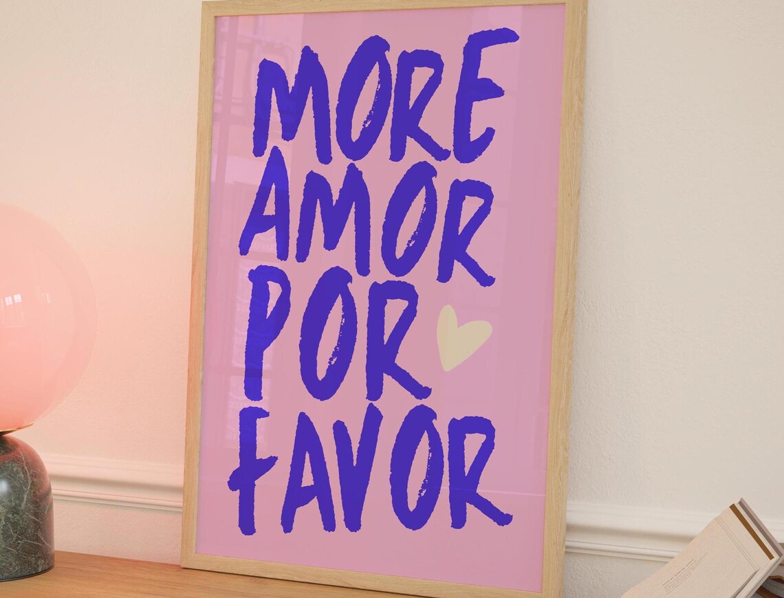 More Amor Por Favor Pink Brush Letter Love Quote Poster with Heart