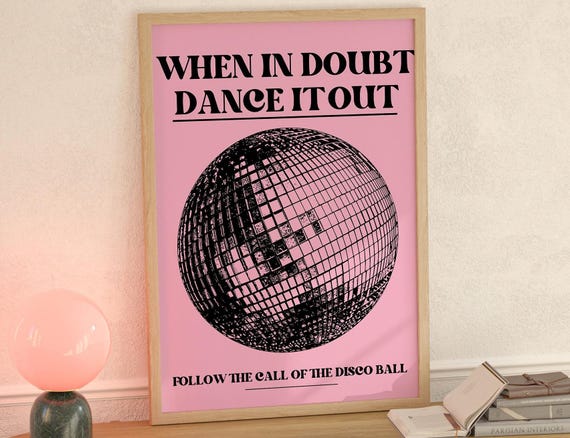Dance It Out Retro Disco Ball Ball Print Pink Retro Disco Ball Print Quote Genz Apartment Decor Pinterest Inspired Mirror Ball Dance Art