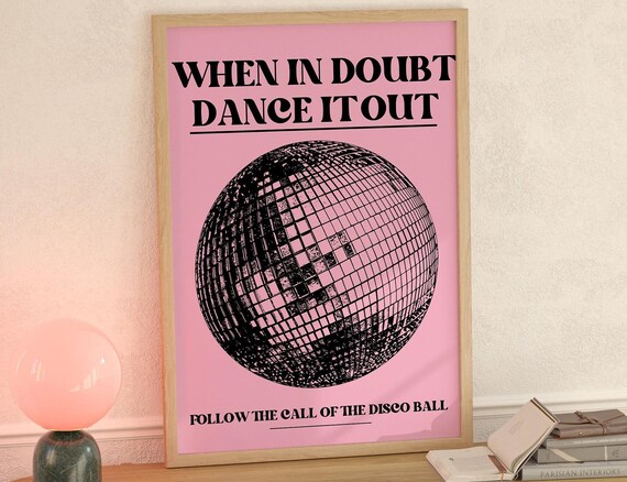 When In Doubt Dance It Out Pink Disco Ball Quote Party Poster