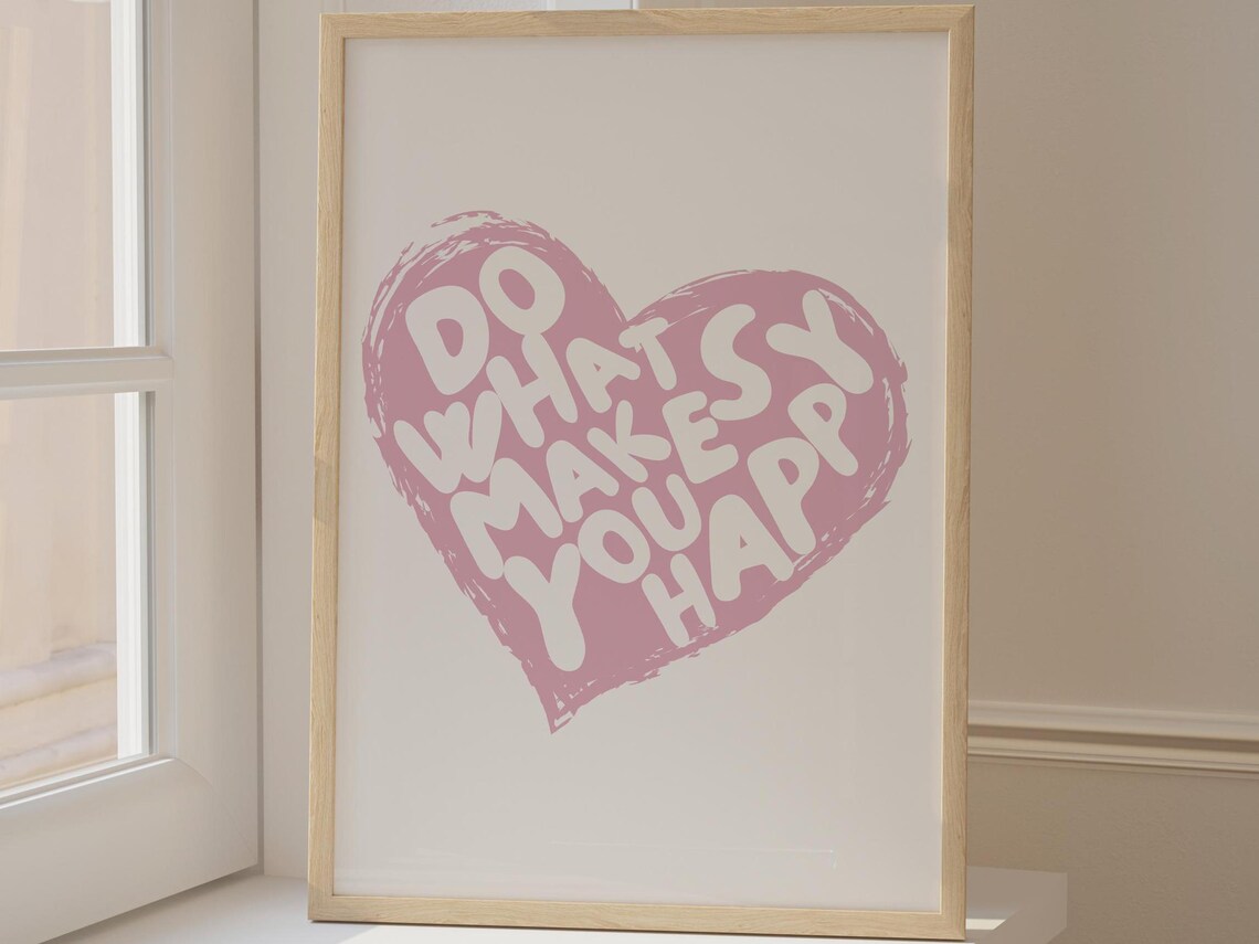 Do What You Love Quote, Preppy Dorm Decor