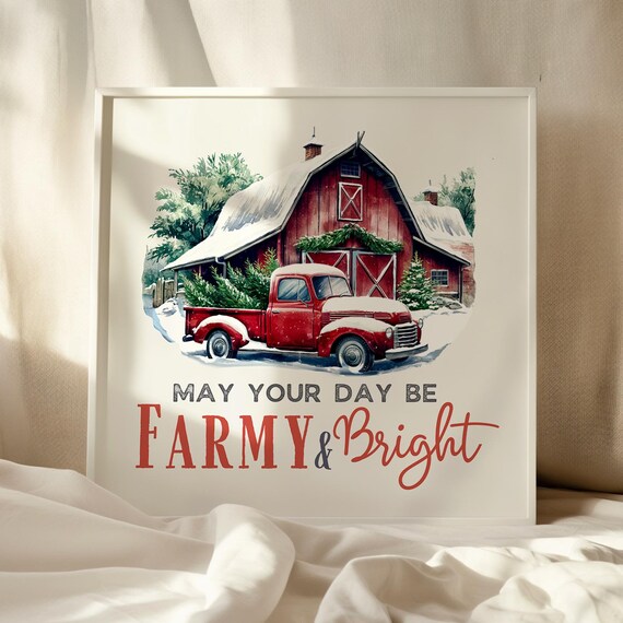 May Your Day Be Farmy and Bright Vintage Red Truck Christmas Poster