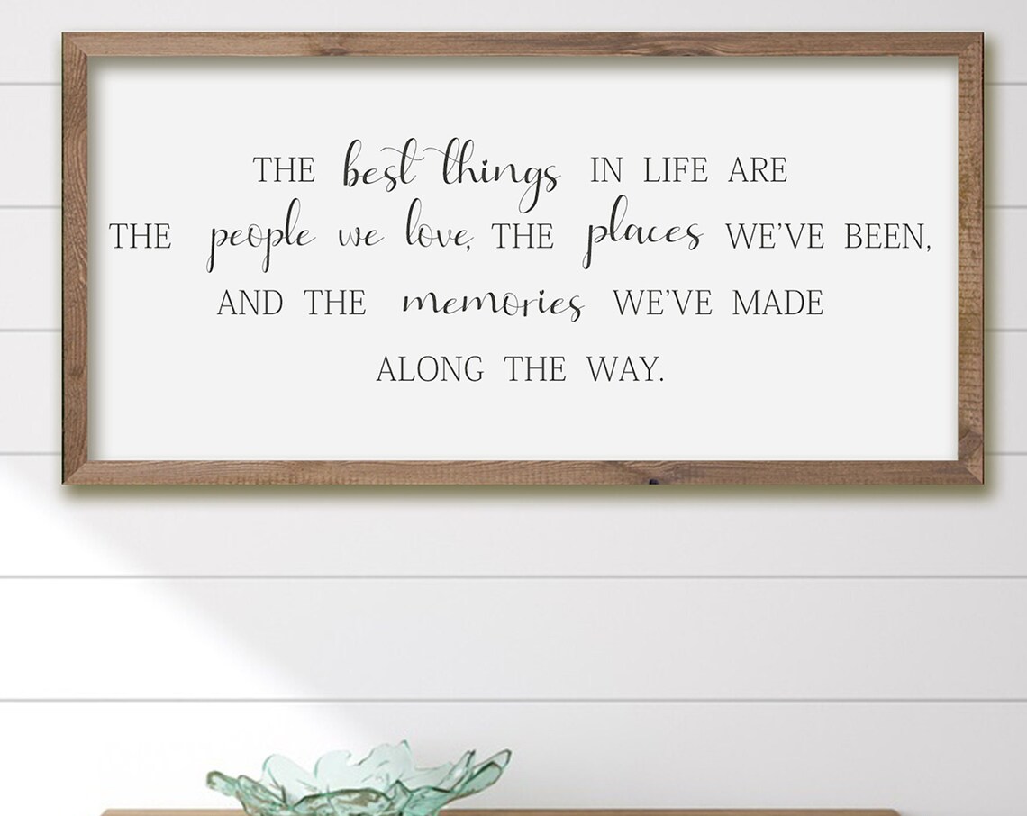 The Best Things In Life Farmhouse Quote Art Print