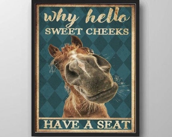 Why Hello Sweet Cheeks Have A Sit Bathroom Decor Wall Art For Bathroom Funny Art Home Decor Funy Wall Art
