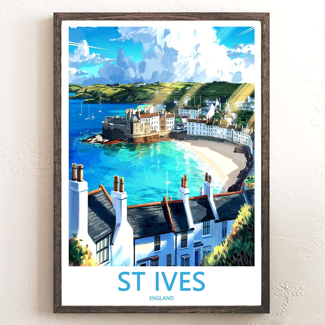 St Ives England Whitewashed Rooftops Over Sunny Harbor Poster