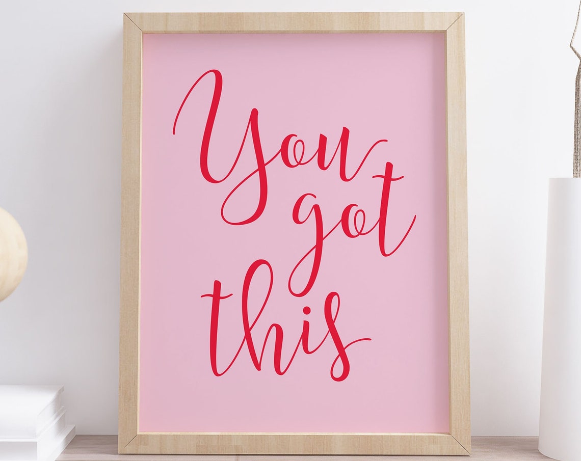 You Got This Elegant Pink Script Encouragement Quote Wall Art