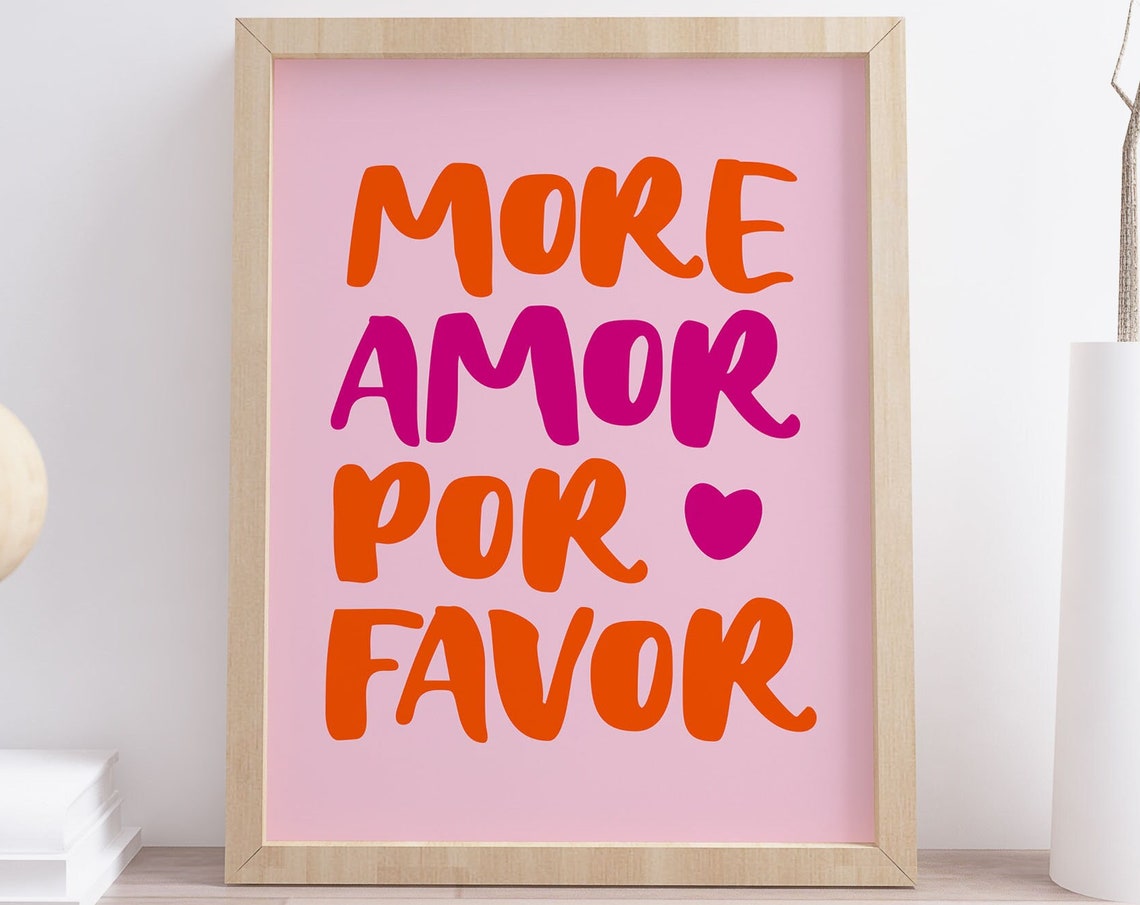 More Amor Por Favor Spanish Love Quote Poster Pink Bedroom Decor