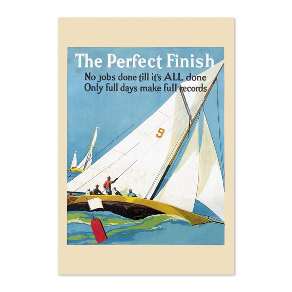 The Perfect Finish Sailboat Race Vintage Motivational Poster