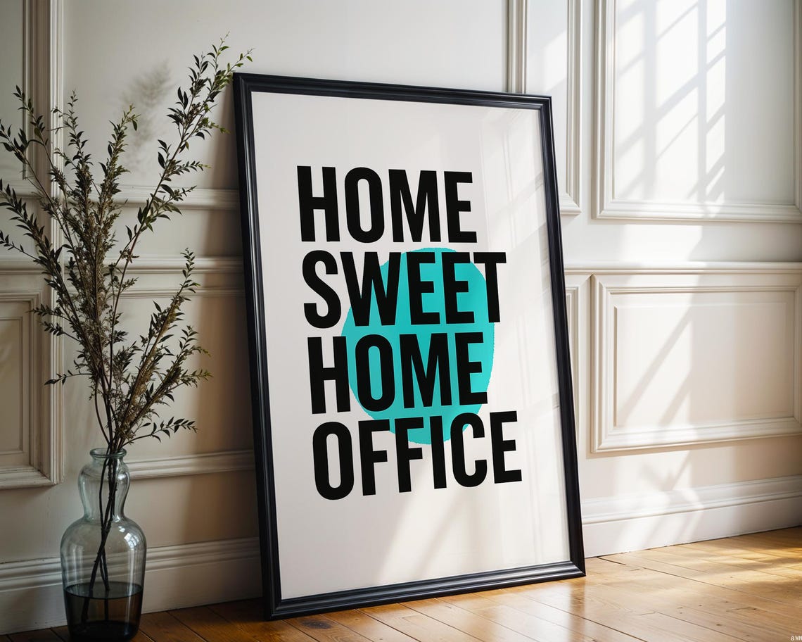 Home Sweet Home Office Bold Typography Turquoise Circle Art Print