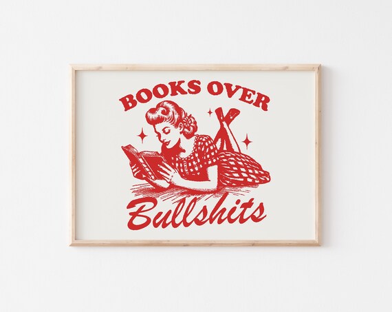 Books Over Bullshits Retro Reading Girl Funny Bookish Gift Poster