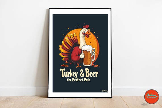 Happy Thanksgiving Turkey And Beer Poster Matte Vertical Posters Thanksgiving Art Print Decor Wall Art Home Decor Gift Thanksgiving