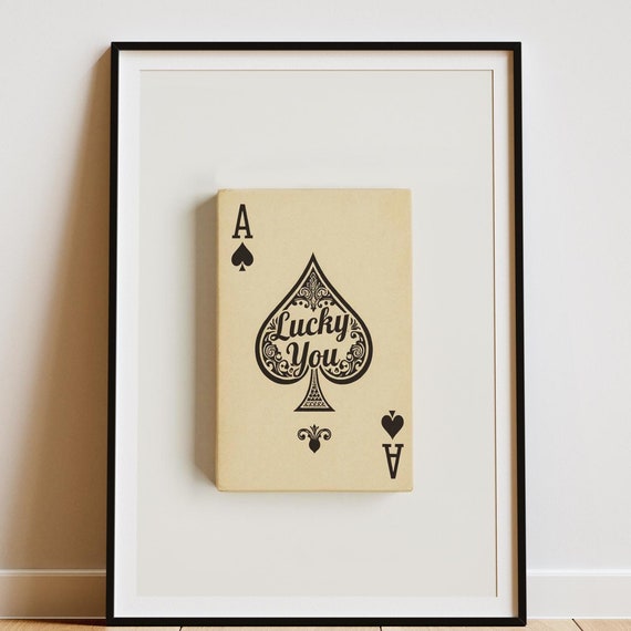 Lucky You Ace Of Spades Retro Playing Card Print