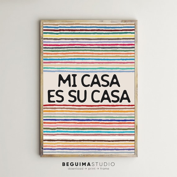 Mi Casa Es Su Casa Spanish Welcome Colorful Stripe Home Poster