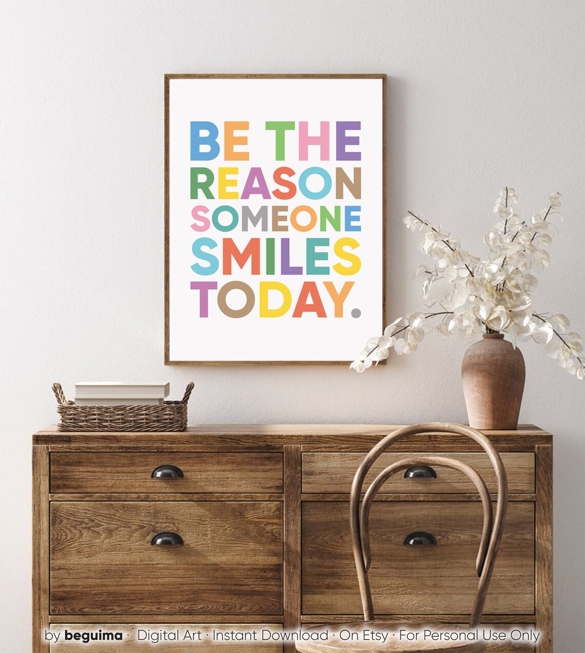 Be The Reason Someone Smiles Today Quote Art - Image 4