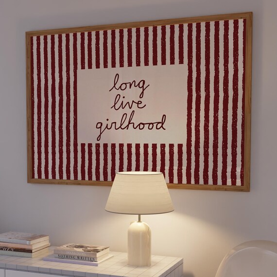 Long Live Girlhood Red Striped Script Dorm Room Feminist Wall Art