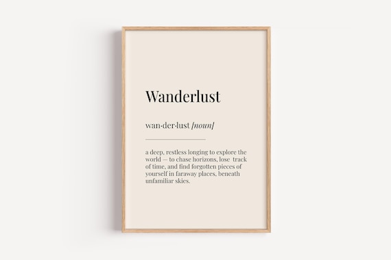 Wanderlust Definition Dictionary Poster, Motivational Art Print