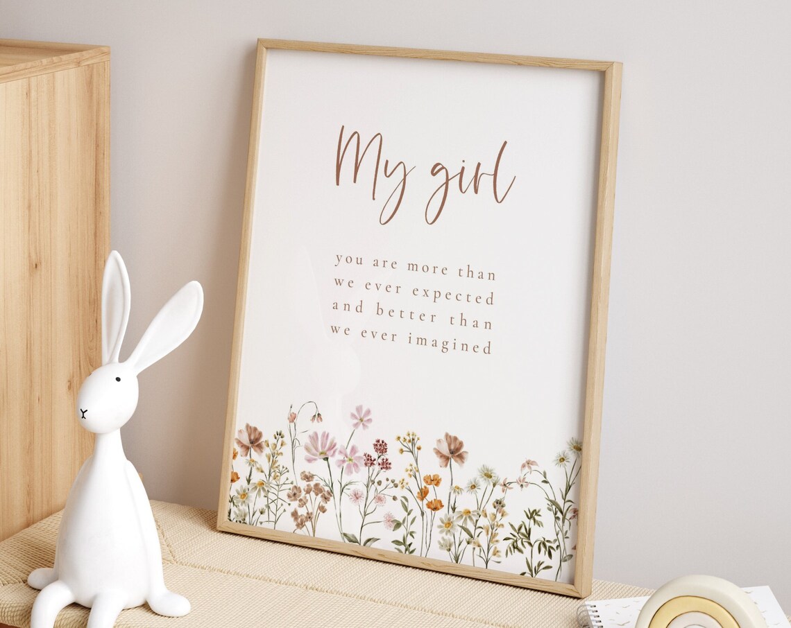My Girl You Are More Than Imagined Wildflower Nursery Poster