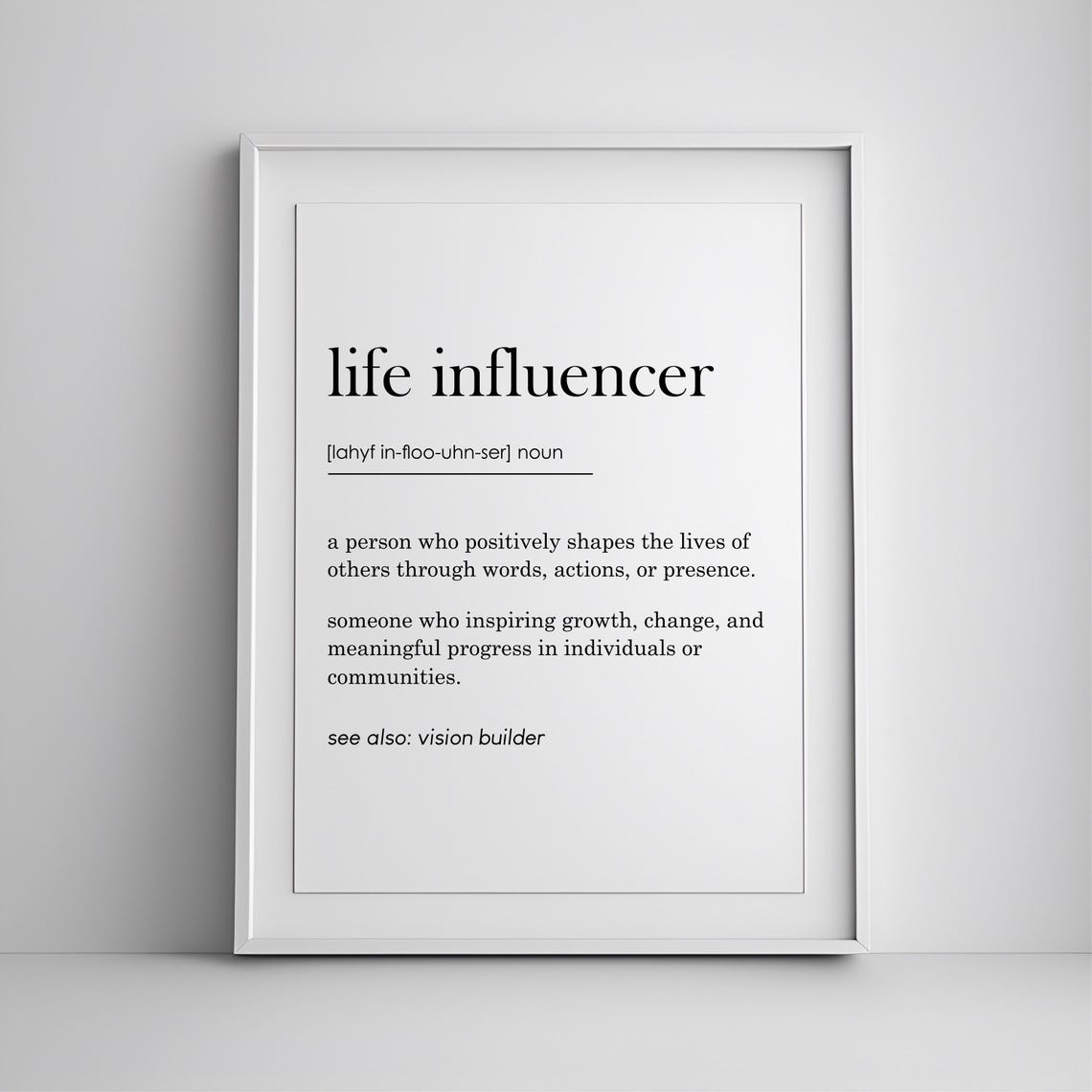 Life Influencer Definition Inspiring Leader Mentor Appreciation Poster