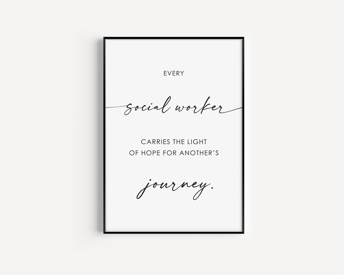 Every Social Worker Carries The Light Of Hope Journey Quote Poster