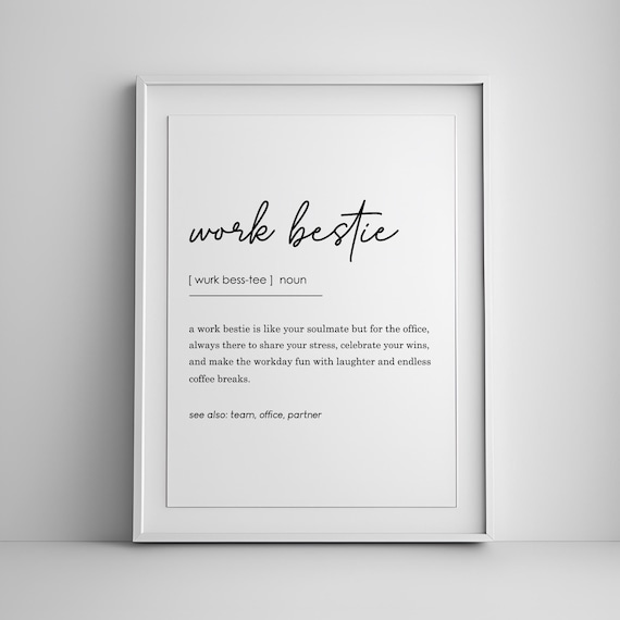 Work Bestie Definition Noun Coworker Gift Office Dictionary Poster