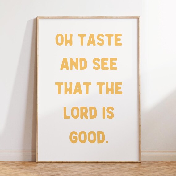 Oh Taste And See That The Lord Is Good Retro Yellow Typography Poster