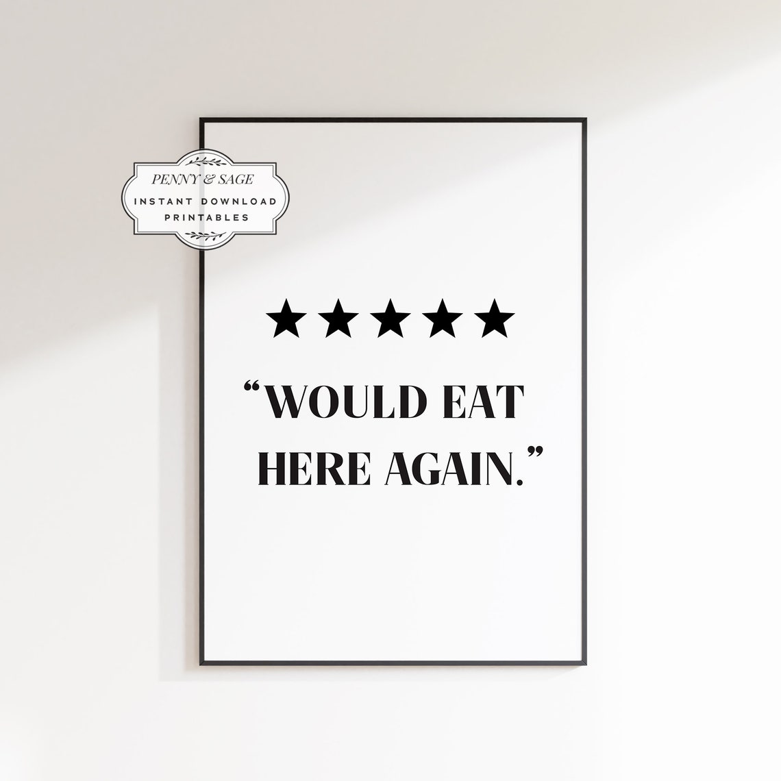Would Eat Here Again Five Star Review Quote Funny Kitchen Poster - Image 2