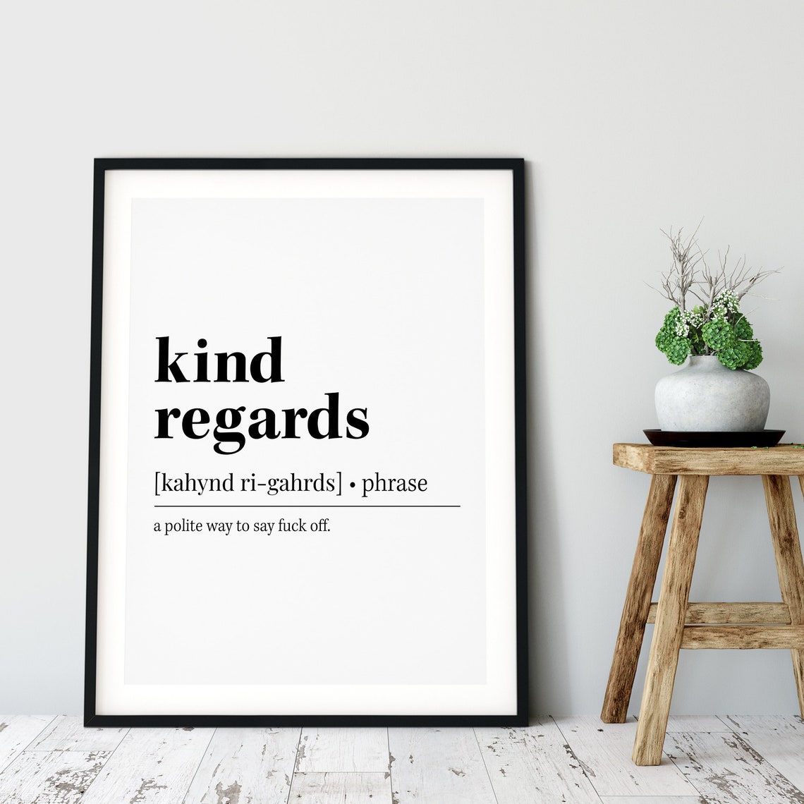 Kind Regards Funny Office Quote Definition Sarcastic Humor Poster