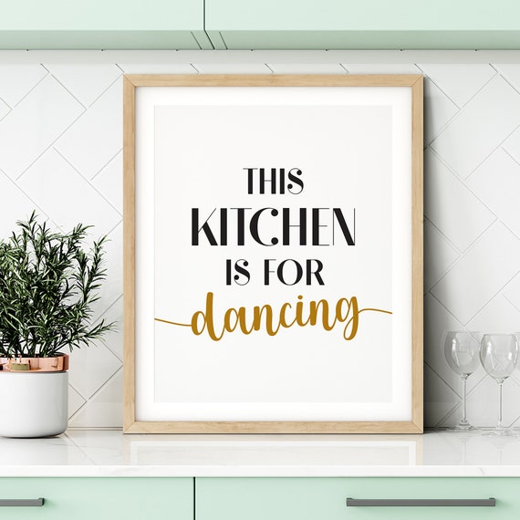 This Kitchen Is For Dancing Print Typography Print Funny Kitchen Quote Wall Art
