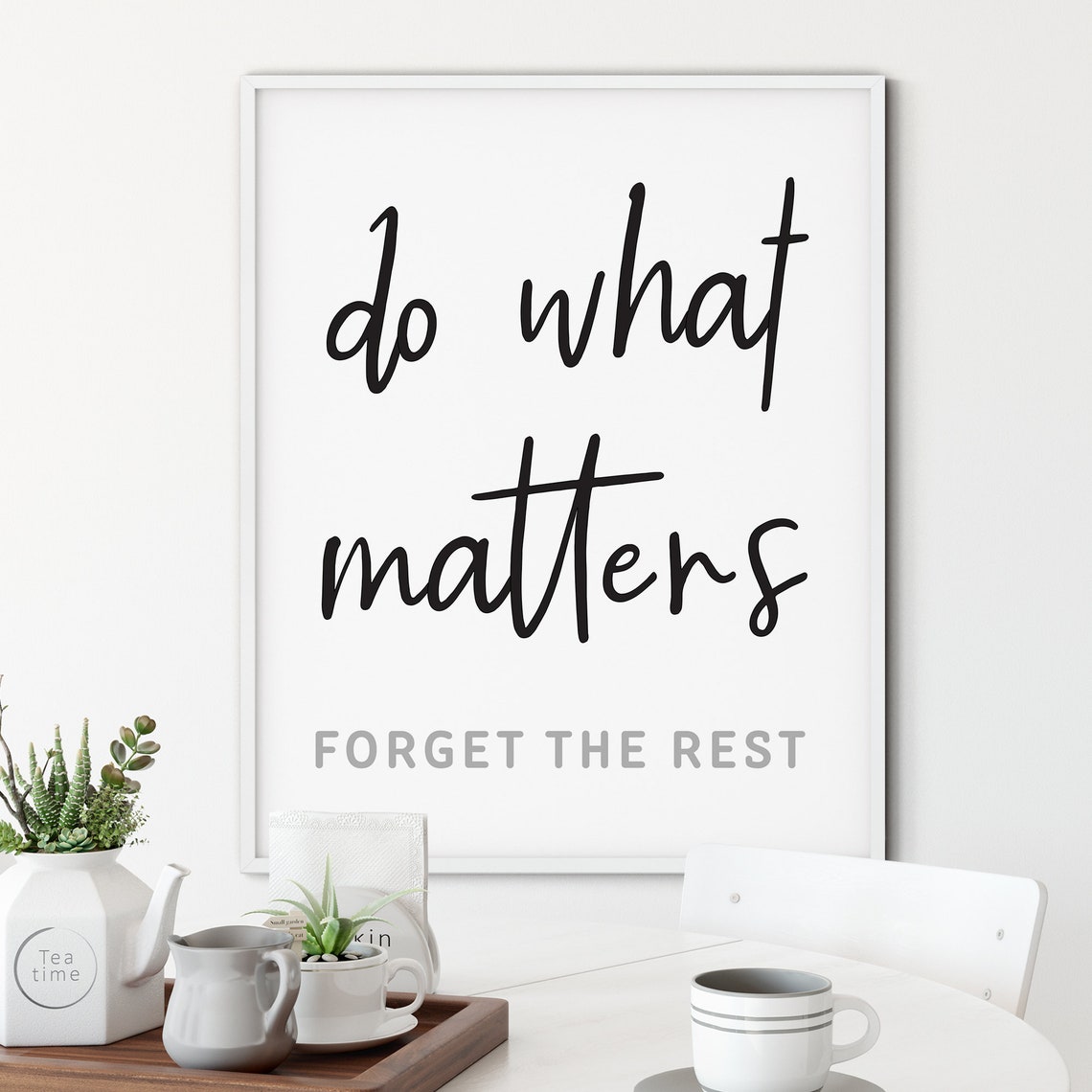 Do What Matters Forget The Rest Script Motivational Quote Poster - Image 2