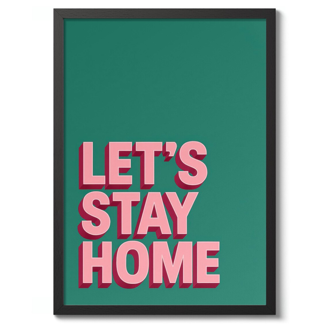 Let's Stay Home Quote Poster, Cozy Home Decor