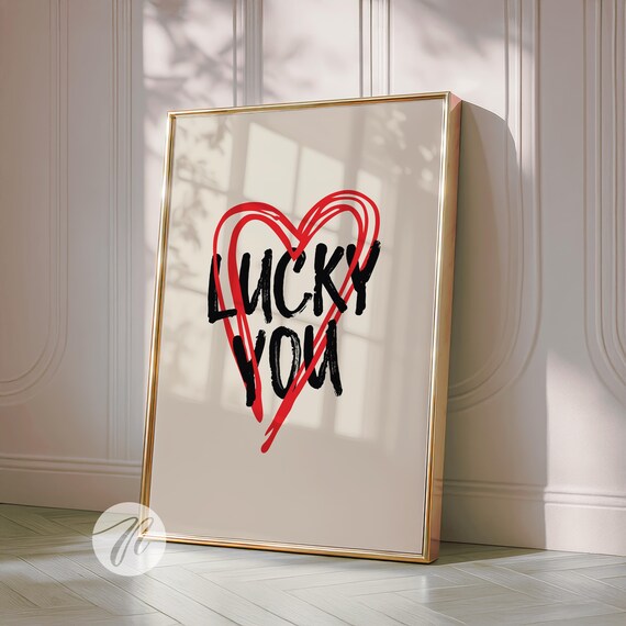 Lucky You Red Hand Drawn Heart Cream Typography Love Art Poster