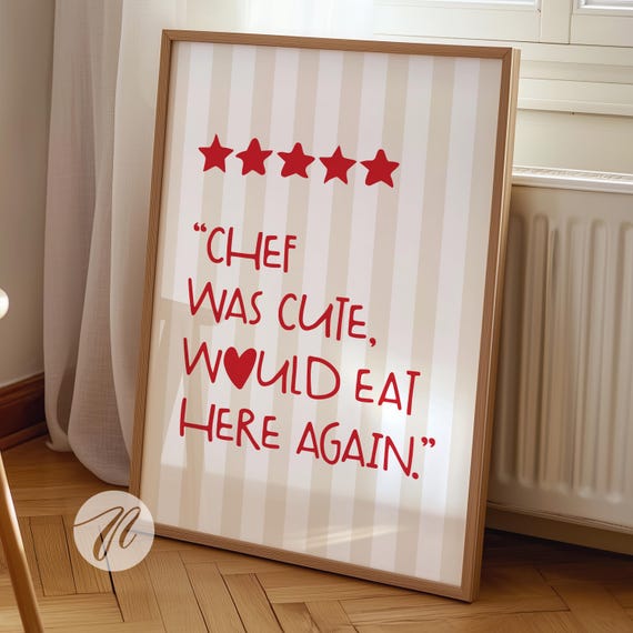 Chef Was Cute Print Kitchen Decor Cooking Art Minimalist Red Beige Poster Funny Wall Gift