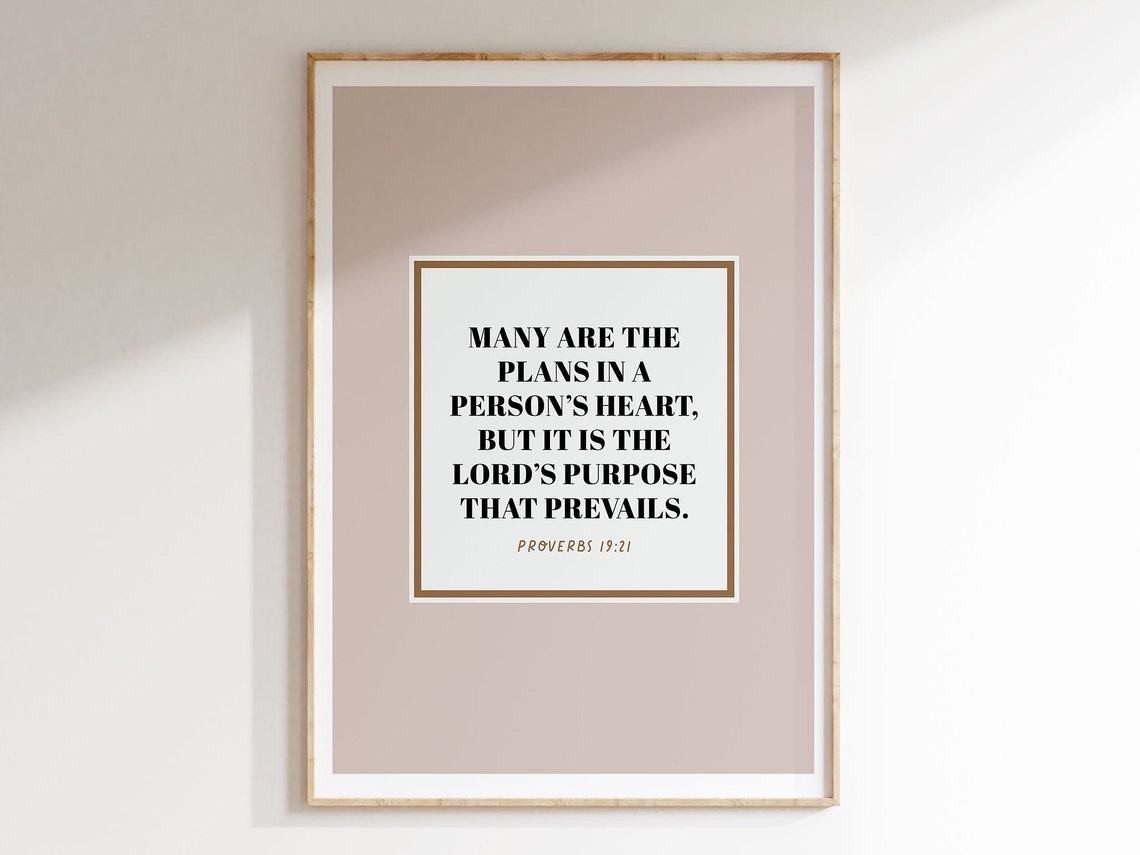 Proverbs 19 21 Bible Verse Wall Art The Lords Purpose Instant Christian Art Proverbs Poster Bible Wisdom Print For Home Decor