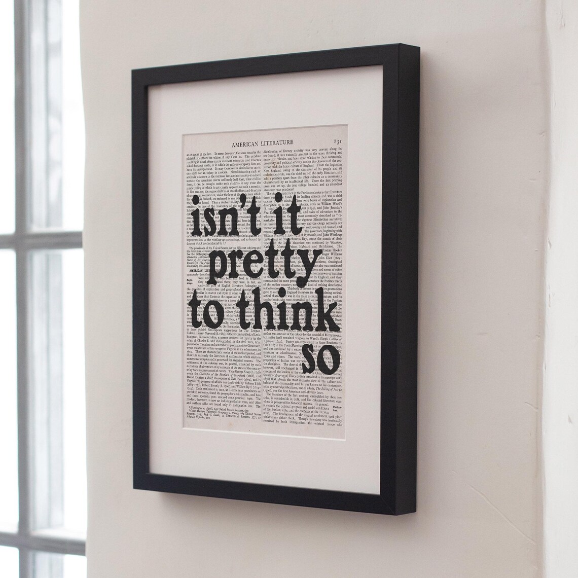 Ernest Hemingway Isnt It Pretty To Think So Sun Also Rises Quote Poster - Image 4