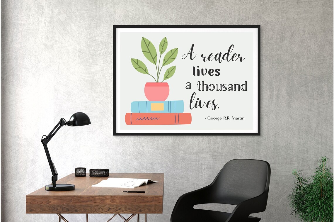 A Reader Lives A Thousand Lives Quote Poster - Image 5
