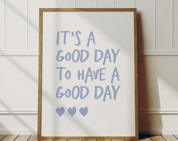 Good Day Quote Art Print Minimalist Trendy Decor