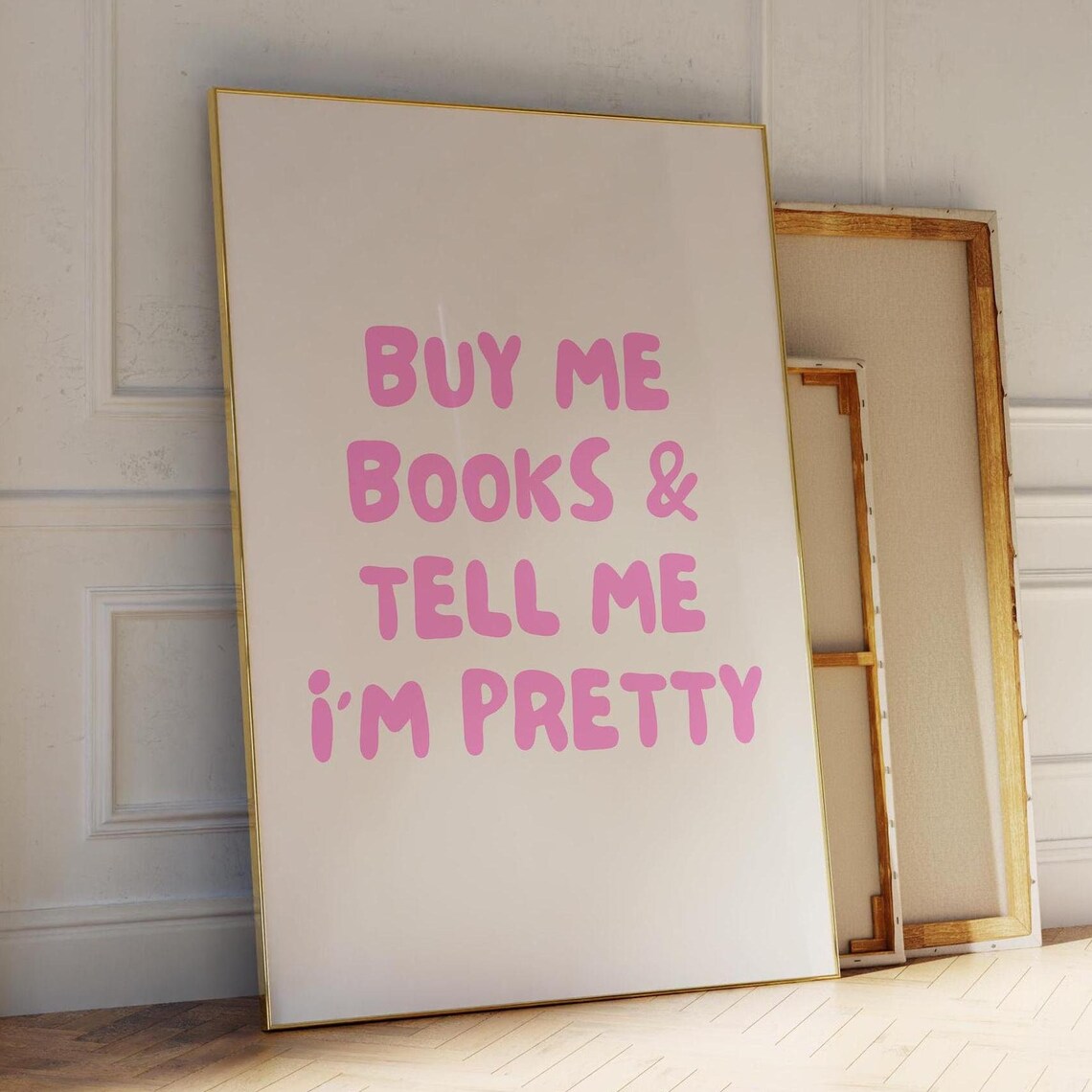 Buy Me Books And Tell Me I Am Pretty Pink Girly Book Lover Poster