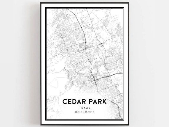 Cedar Park Map Print Poster Wall Art Tx City Texas Street Decor Road Gift B1123