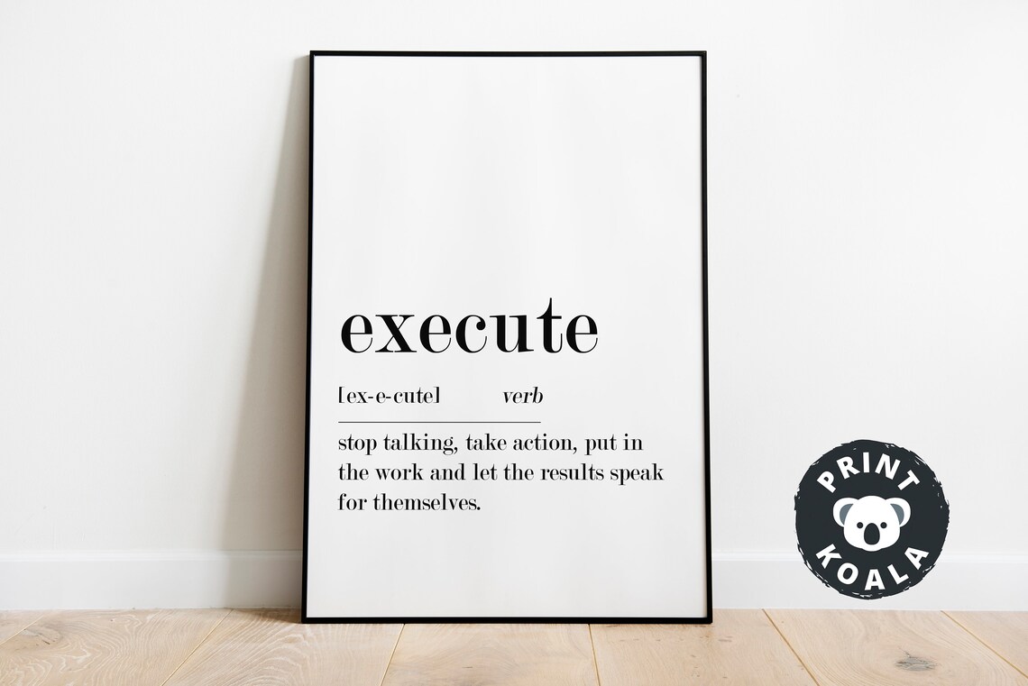 Execute Definition Home Office Wall Art Inspirational Quote Prints Office Decor Entrepreneur Gift Motivational Prints Wall Art - Image 4