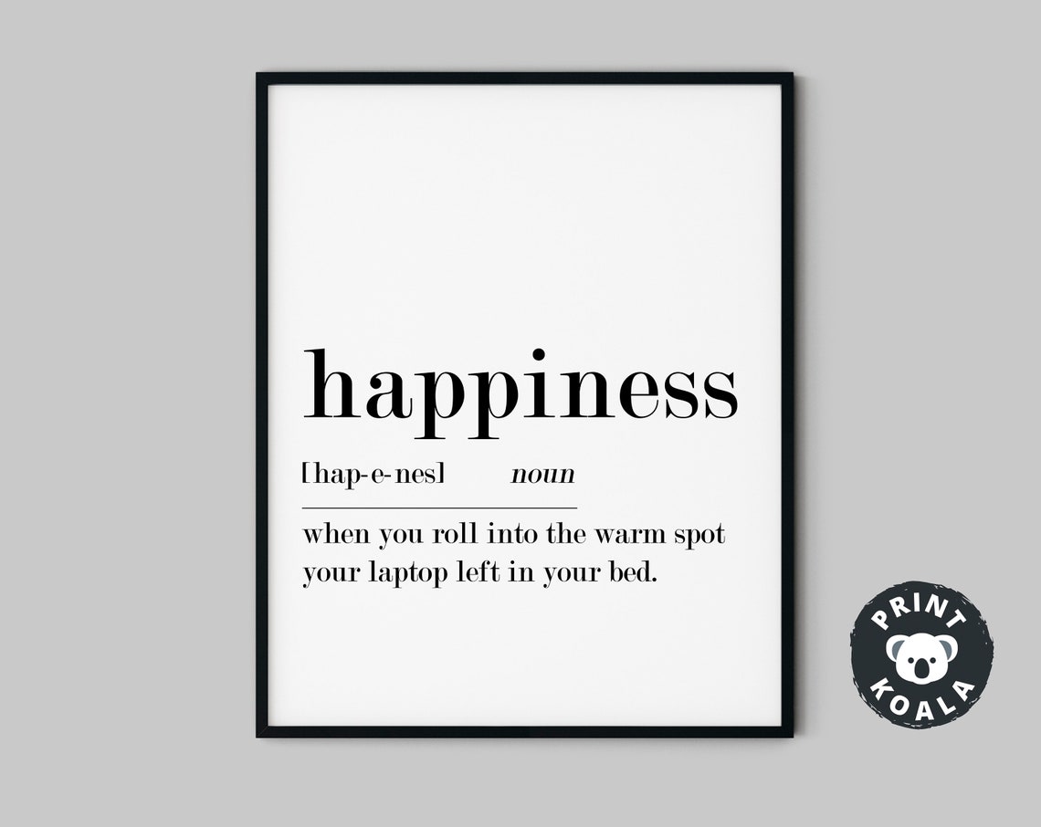 Happiness Definition Print Quote Print Happiness Wall Art Print Minimalist Print Happy Wall Art