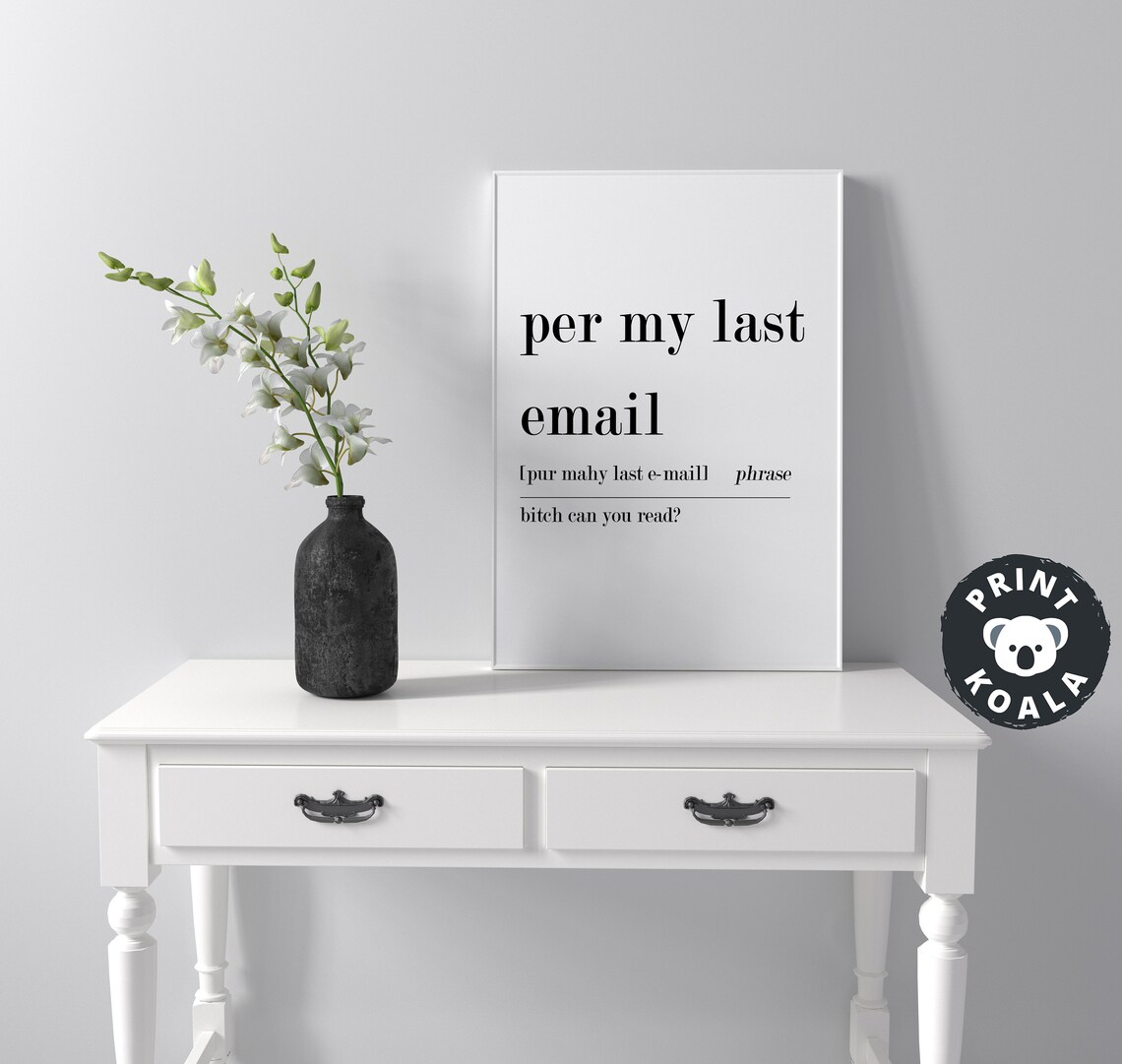 Per My Last Email Funny Office Definition Phrase Humor Poster - Image 3