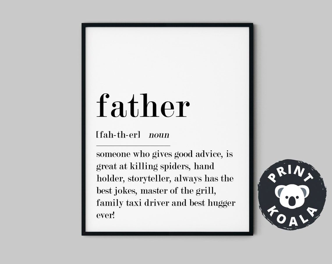 Father Definition Print Dad Gift Dictionary Fathers Day Wall Decor Art
