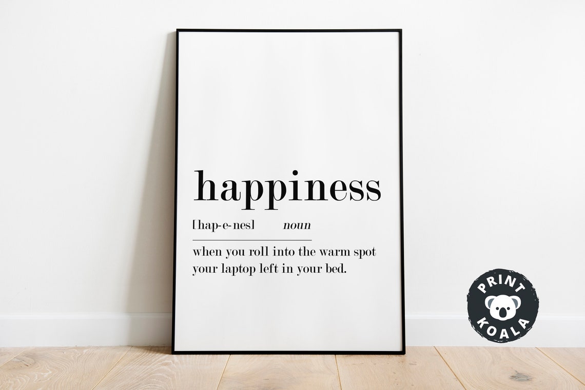 Happiness Definition Funny Warm Spot Your Laptop Left In Bed Poster - Image 5