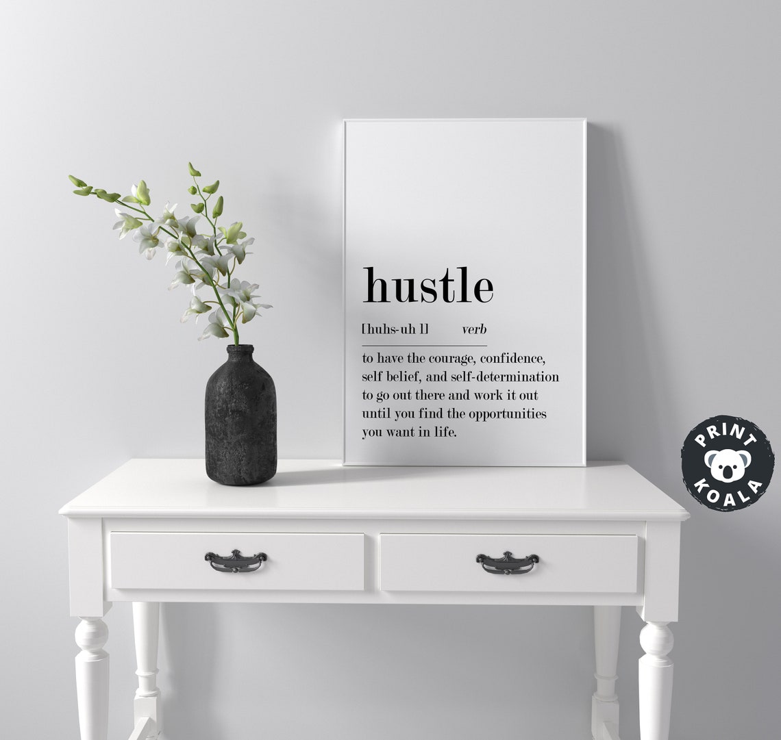 Hustle Definition Hustle Poster Home Print Motivational Prints Bedroom Wall Art Inspirational Art Funny Quote Prints - Image 3