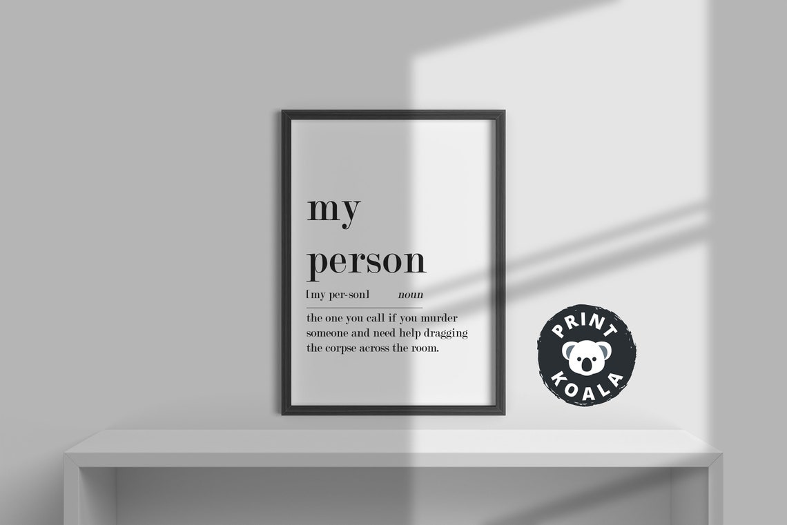 My Person Funny Definition Print Best Friend Gift Dark Humor Decor - Image 3