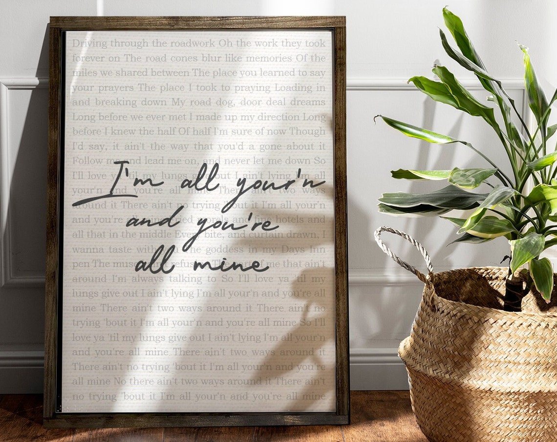 I'm All Your'n and You're All Mine Wedding Song Lyrics Wall Poster