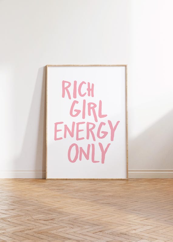 Rich Girl Energy, Trendy Office Art Print