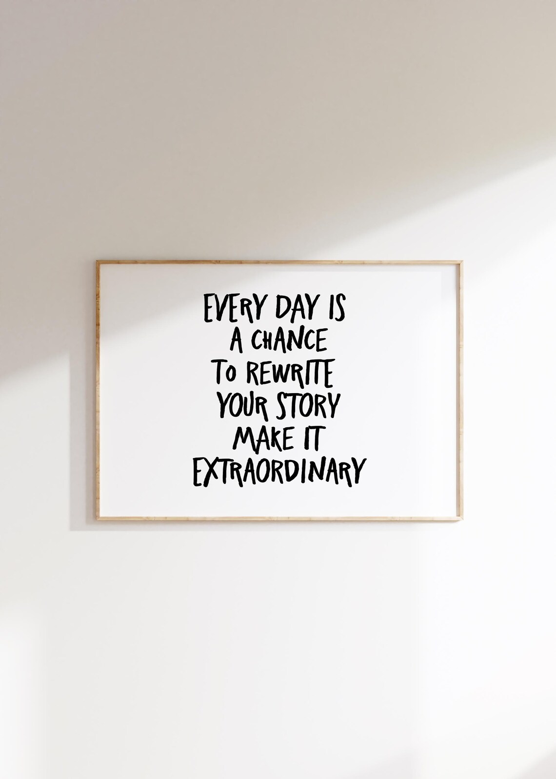 Every Day Is a Chance to Rewrite Your Story Inspirational Quote Poster