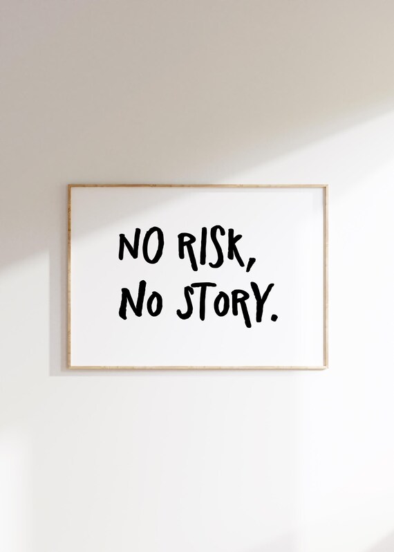 Minimalist No Risk Story Motivational Poster Print